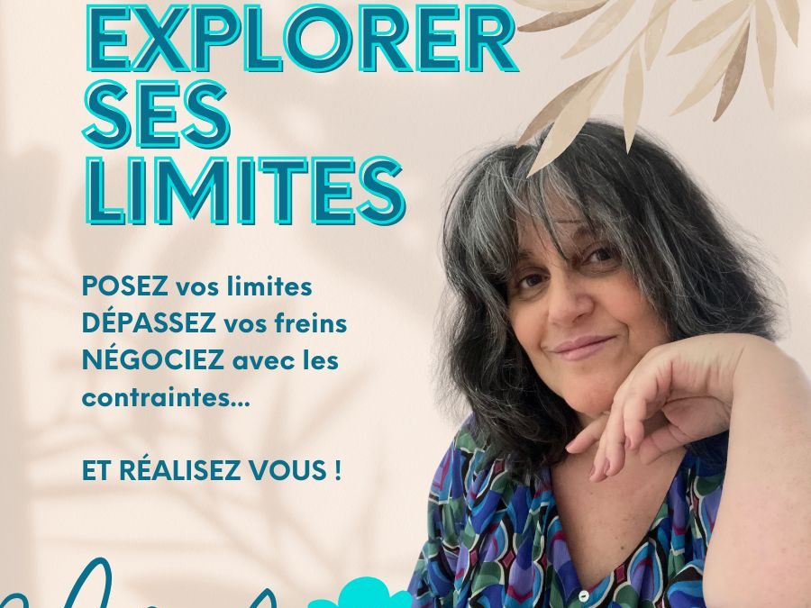 Explorer ses limites